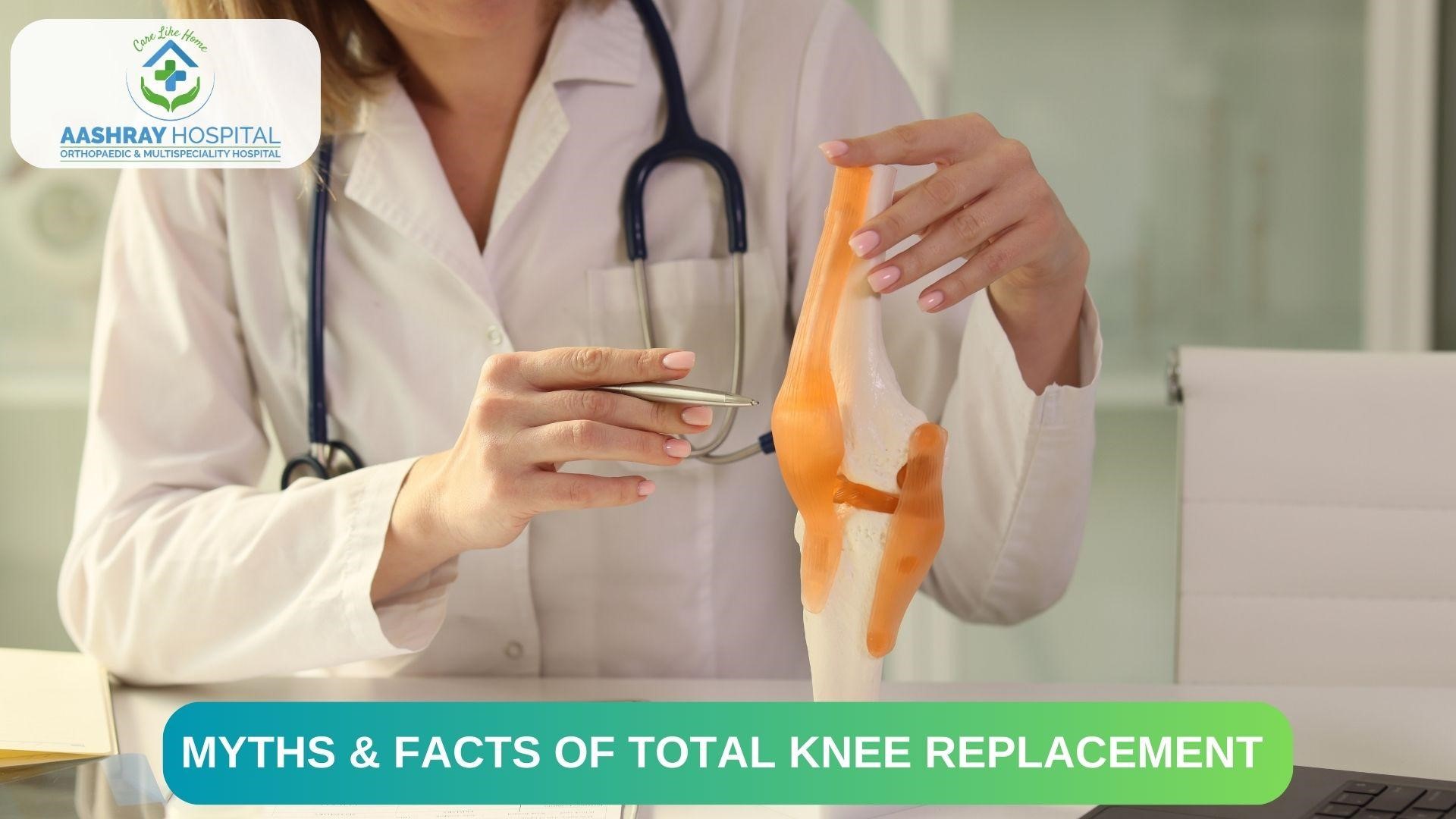 Myths & Facts of Total Knee Replacement: Your Guide to a Pain-Free Life